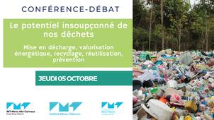 Conférence débat : Le potentiel insoupçonné de nos déchets