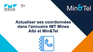 Annuaire - J'actualise mes coordonnées dans l'annuaire IMT Mines Albi et Min&Tel