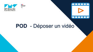 POD - Déposer une vidéo