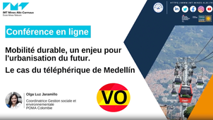 Mobilité durable, un enjeu pour l'urbanisation du futur. Le cas du téléphérique de Medellin -  VO