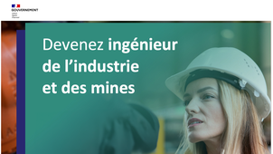 Devenez ingénieur de l'industrie et des mines